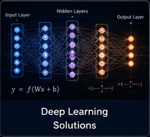 Deep Learning Solutions